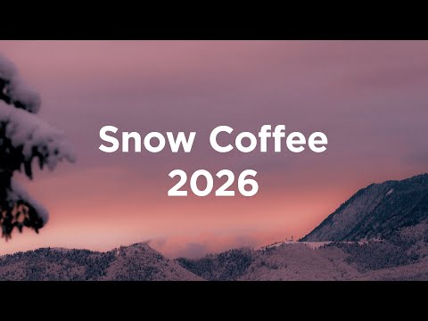 Snow Coffee 2026 ❄️ Winter Morning Chill