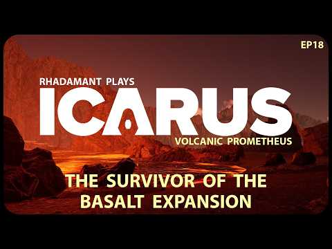 The Survivor of the Basalt Expansion in Icarus - Volcanic Prometheus Challenge Run // EP18