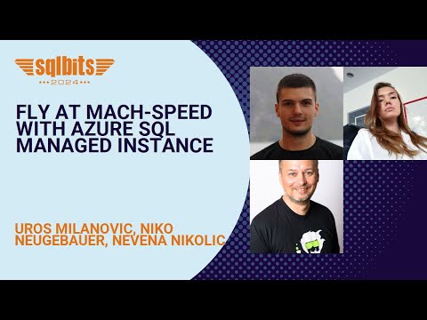 Fly at Mach-speed with Azure SQL Managed Instance