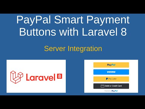 PayPal Smart Payment Buttons Server Integration with Laravel 8