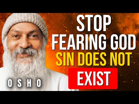 "Why You Should NEVER Fear GOD... (The REAL Sin)" | Osho
