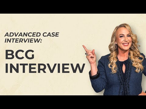 Advanced Case Interviews: BCG Interview