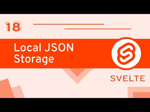 #18 - Local JSON Storage - Svelte for Beginners