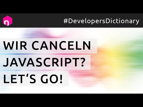 Wir canceln JavaScript? Let's Go! // deutsch