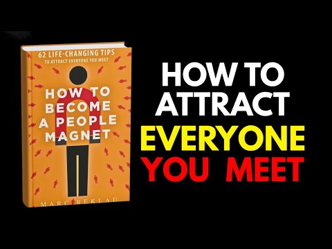 How to Become a People Magnet | Full Audiobook Summary by Marc Reklau (Attract Anyone Instantly)