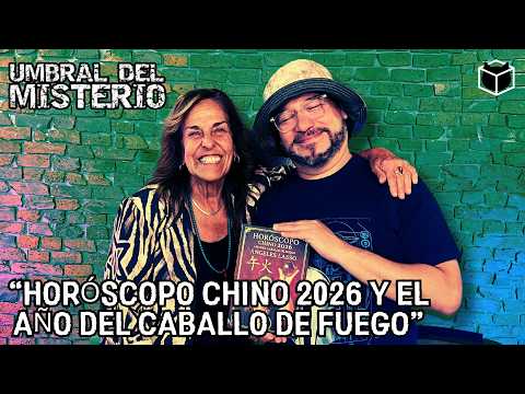 HORÓSCOPO chino 2026 y el año del CABALLO de FUEGO / UMBRAL DEL MISTERIO