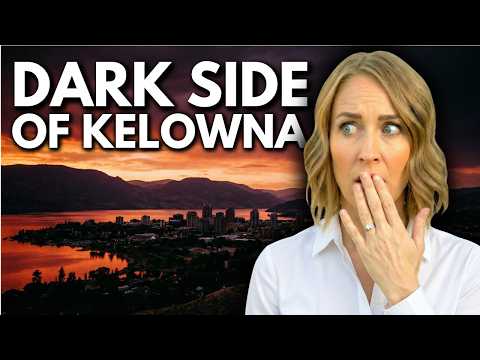 The Dark Side of Kelowna: 7 Things You NEED to Know Before Moving to Kelowna BC