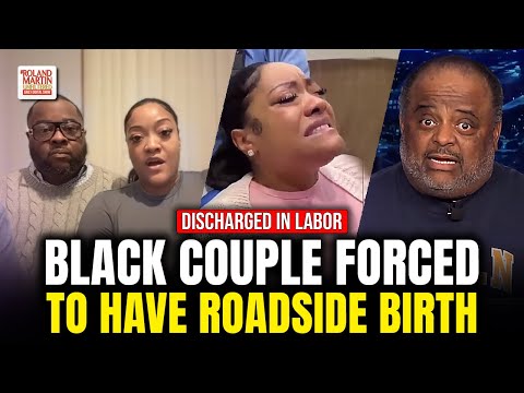 Black couple forced to have baby on the side of the road after hospital makes them leave