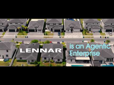 Lennar is an Agentic Enterprise