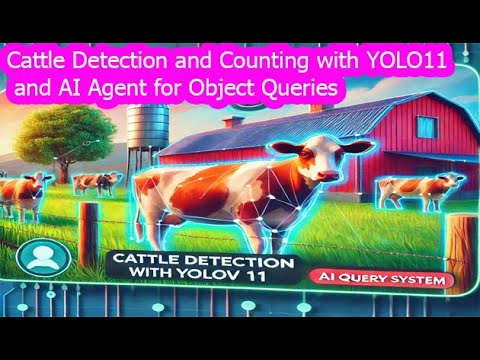 Counting Cows Made Easy With Yolo11 And Ai Assistant: A Step-by-step Guide