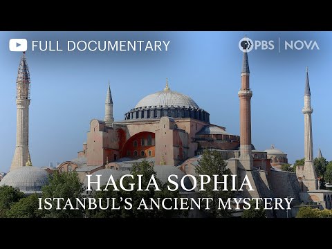 Hagia Sophia: Istanbul's Ancient Mystery | Full Documentary | NOVA | PBS