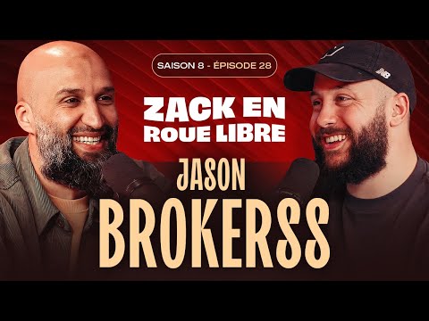 Jason Brokerss, L’Histoire d'un Humoriste Passionné - Zack en Roue Libre avec J.Brokerss (S8E28)
