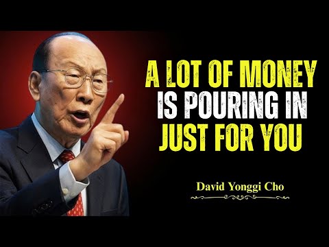 Heaven Has Released It — Kingdom Wealth Is About to Pour In! - David Yonggi Cho