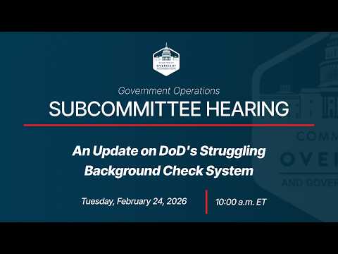 An Update on DoD's Struggling Background Check System