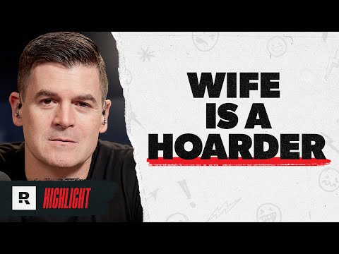 My Wife’s a Hoarder (She Won’t Admit It!)