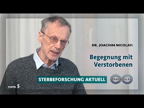 Begegnung mit Verstorbenen • Joachim Nicolay in »Sterbeforschung aktuell«