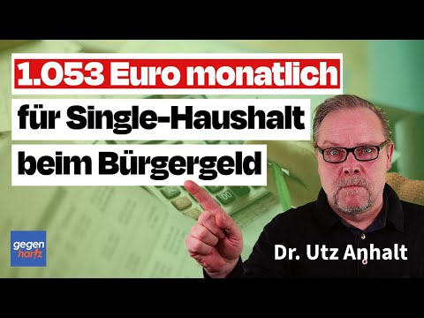 Bürgergeld: 1053 Euro pro Monat für einen Single-Haushalt
