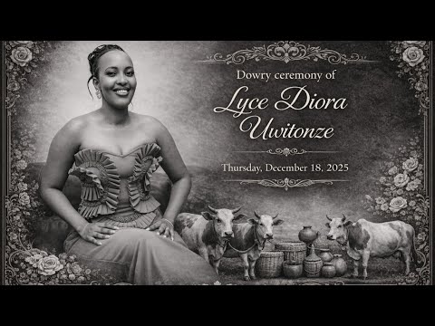 Dowry ceremony of Lyse Diora Uwitonze💍