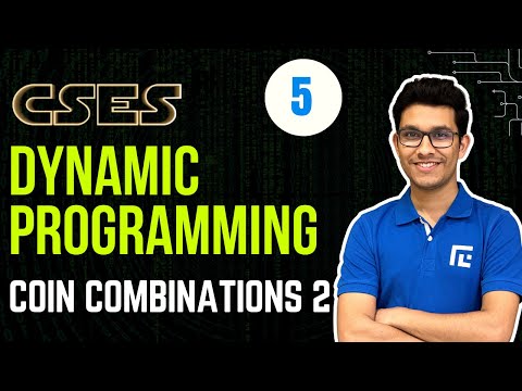 DP-5 Coin Combinations 2 | Problem Solving | Competitive Programming | DSA | CSES
