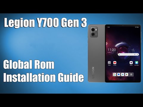 How to Flash Global Rom on Your Chinese Legion Y700 Gen 3 (TB321FU) - Tutorial