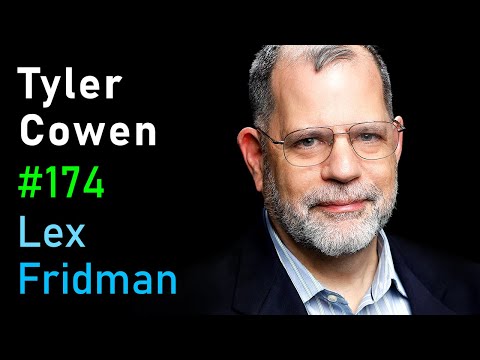 Tyler Cowen: Economic Growth & the Fight Against Conformity & Mediocrity | Lex Fridman Podcast #174