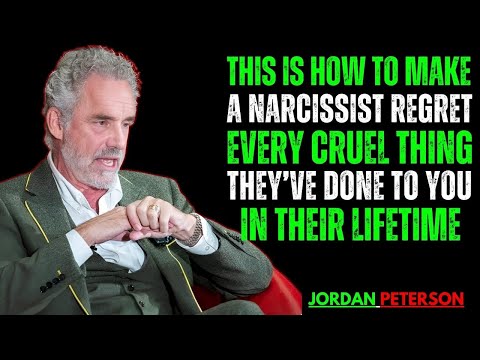 This Is How To Make A Narcissist Regret Every Cruel Thing They ve Done To You | Jordan Peterson