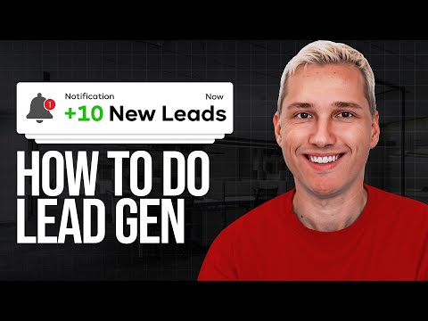 How To Do Lead Generation (free course)