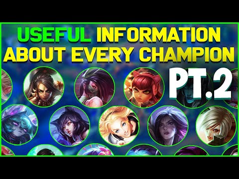 MORE Useful Information About EVERY League of Legends Champion! Pt.2