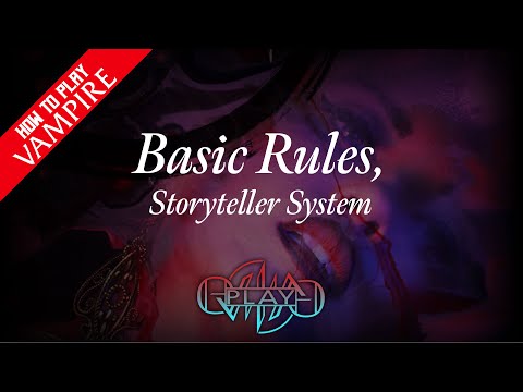 Storyteller System’s Basic Rules | How to Play Vampire The Masquerade | Eviliv3 Play