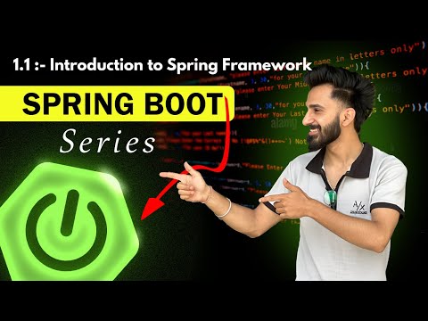 Introduction to Spring Framework | Why Spring? Problems Before Spring | Spring vs Spring Boot |