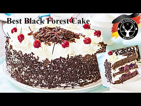 The best Black Forest Cake - How to Bake Authentic Schwarzwälder Kirschtorte