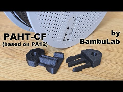 Testing BambuLab PAHT-CF: A PA12-Based Carbon Fiber Filament