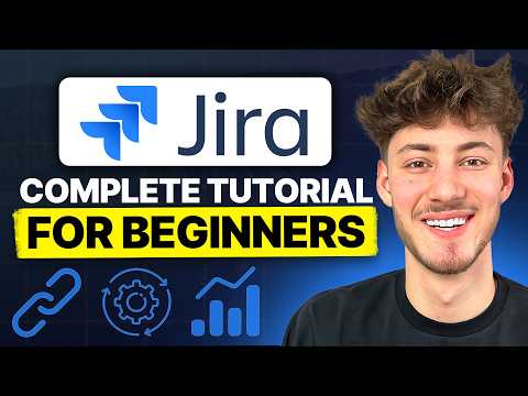 The ONLY Jira Tutorial You Will Have To Watch (2025 Beginner Tutorial)