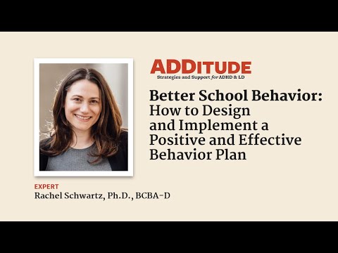 How to Design and Implement a Positive and Effective Behavior Plan with Rachel Schwartz, Ph.D.