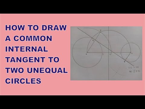 How to Draw a COMMON INTERNAL TANGENT to TWO UNEQUAL CIRCLES | Internal Tangent of Two Circles