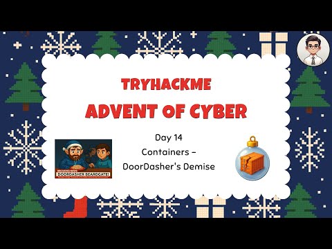 TryHackMe | Advent of Cyber 2025 — Day 14 Containers - DoorDasher's Demise