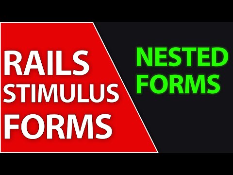 Stimulus Nested Forms | Ruby on Rails 7 Tutorial