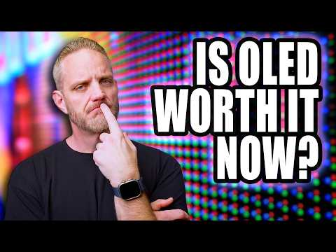 Are OLED Panels finally worth it?
