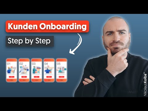 Kunden Onboarding Prozess Step by Step Anleitung - Webdesign Agentur