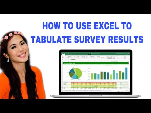 HOW TO USE EXCEL TO TABULATE SURVEY RESULTS