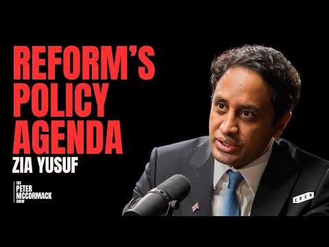 Zia Yusuf on Reform’s Bold Plan to Save the UK | The Peter McCormack Show
