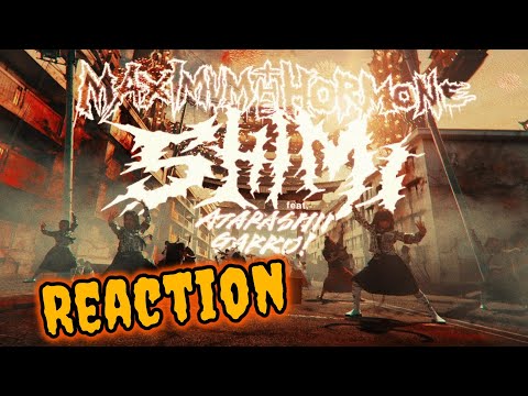 MAXIMUM THE HORMONE 『SHIMI feat. ATARASHII GAKKO!』(Reaction) - First Time Hearing