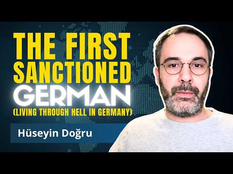 Death By Sanctions: EU Destroys German Journalist in Germany | Hüseyin Doğru