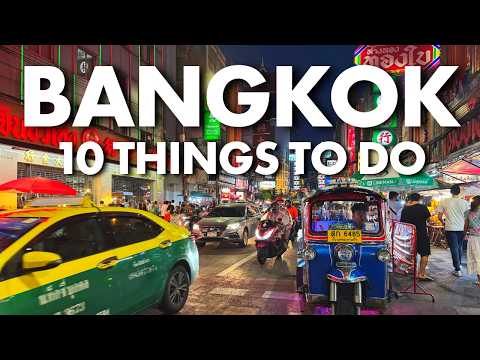 Top 10 Things to Do in Bangkok for First-Time Visitors (2025)