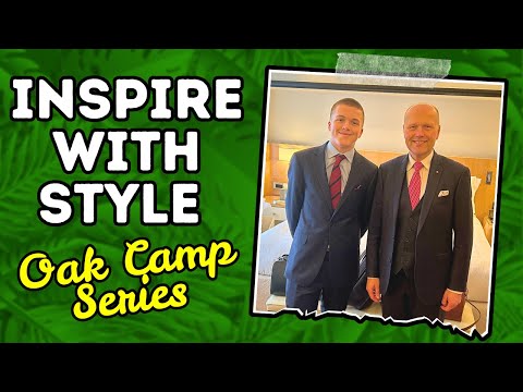 HOW TO INSPIRE THE NEXT GENERATION TO DRESS WELL · OAK CAMP SERIES 2025