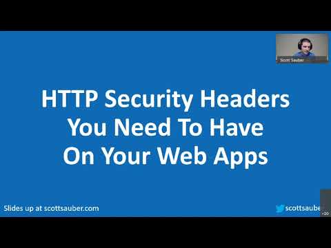 HTTP Security Headers You Need To Have On Your Web Apps - Scott Sauber - NDC London 2021