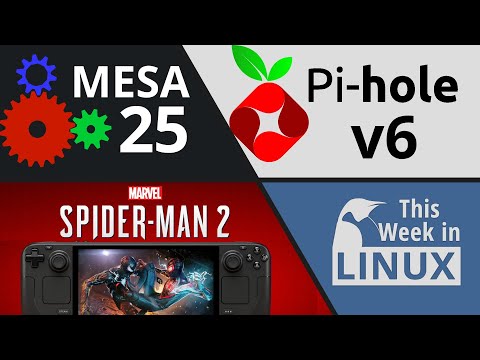 Mesa 25, Pi-hole v6, openSUSE, Serpent OS, Marvel's Spider-Man 2 & more Linux news