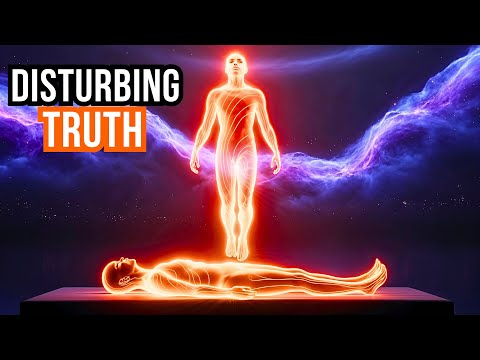 Consciousness Leaves Your Body Every Night (Disturbing Truth)