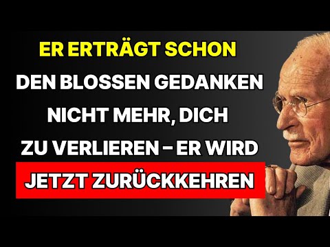 Diese Person erträgt die Distanz zwischen euch nicht mehr. Bald wird sie zurückkehren | Carl Jung