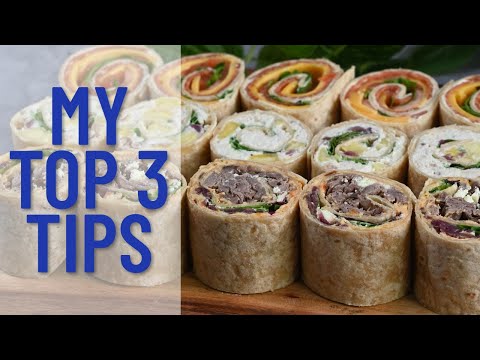 My TOP 3 tips for making PERFECT tortilla pinwheels